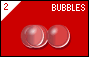 Bubbles