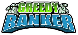 Greedy Banker